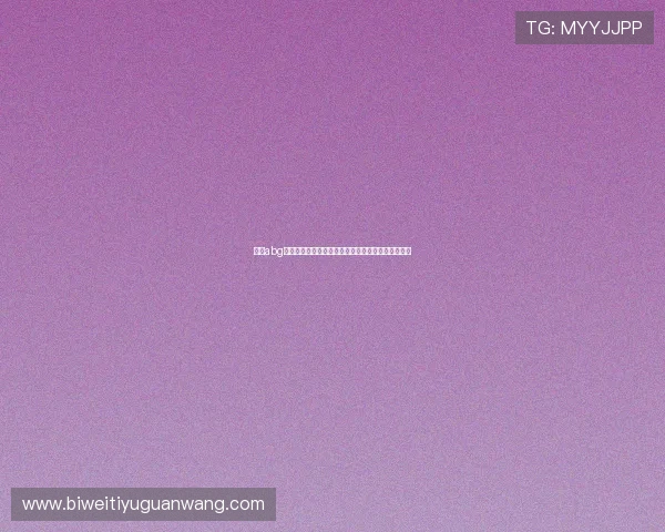 欧博abg滚球平台最新玩法介绍与技巧分享助你轻松赢取大奖 欧博abg滚球平台最新玩法介绍与技巧分享助你轻松赢取大奖